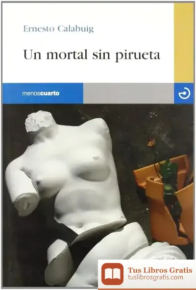 Descargar Un Mortal Sin Pirueta