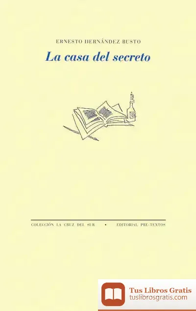 Descargar La Casa Del Secreto de Ernesto Hernández Busto