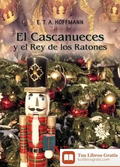 Descargar El Cascanueces Y El Rey De Los Ratones
