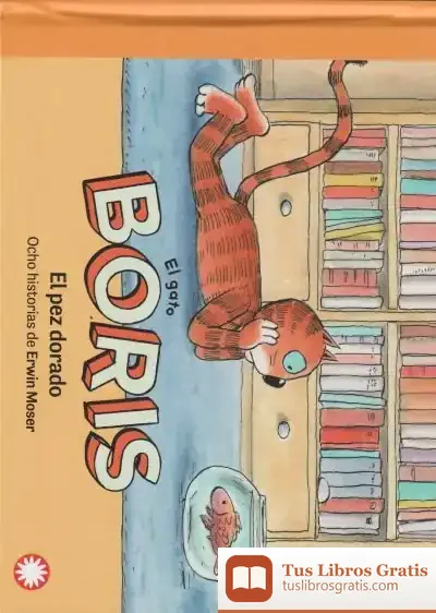 Descargar El Gato Boris: El Pez Dorado de Erwin Moser