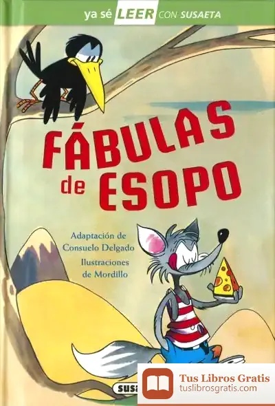 Descargar Ya Sé Leer Con Susaeta - Nivel 2. Fábulas De Esopo de Esopo