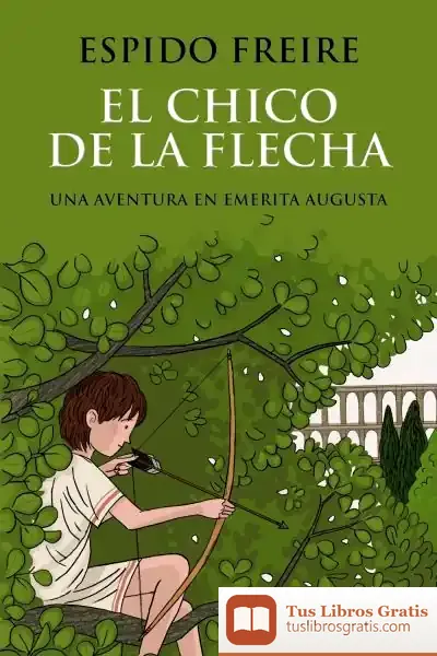 Descargar El Chico De La Flecha