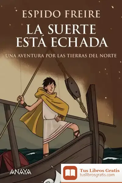 Descargar La Suerte Está Echada de Espido Freire