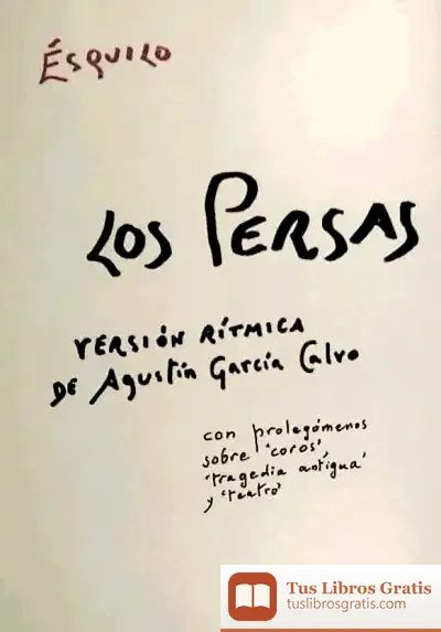 Descargar Persas, Los. Version Ritmica De Agustin Garcia Calvo
