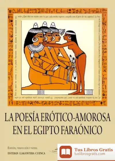 Descargar La Poesía Erótico-Amorosa En El Egipto Faraónico