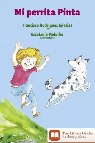 Descargar Mi Perrita Pinta de Estefanía Padullés Estévez