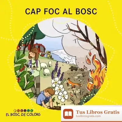 Descargar Cap Foc Al Bosc de Estel Baldó Caba