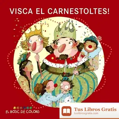 Descargar Visca El Carnestoltes! de Estel Baldó Caba