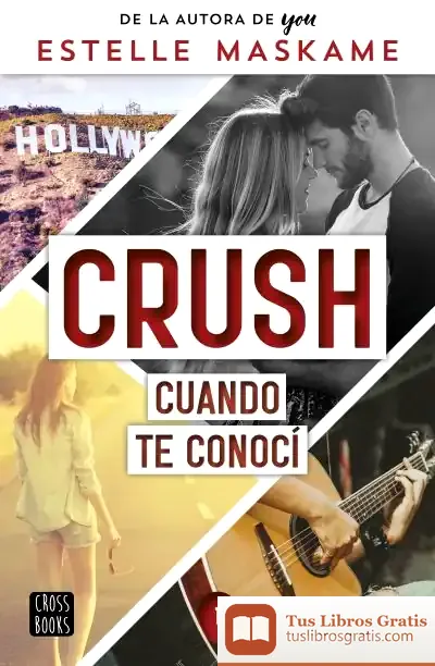 Descargar Crush 1. Cuando Te Conocí