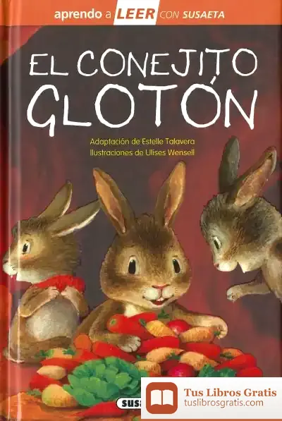 Descargar Aprendo A Leer Con Susaeta - Nivel 0. El Conejito Glotón