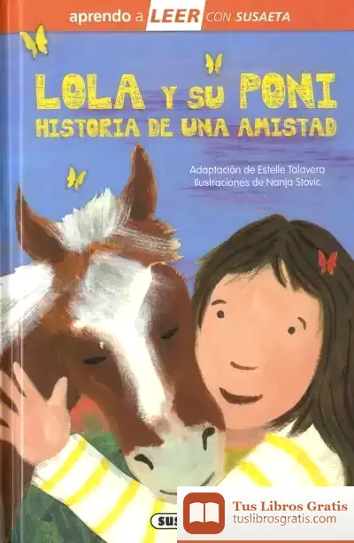 Descargar Lola Y Su Poni. Historia De Una Amistad de Estelle Talavera