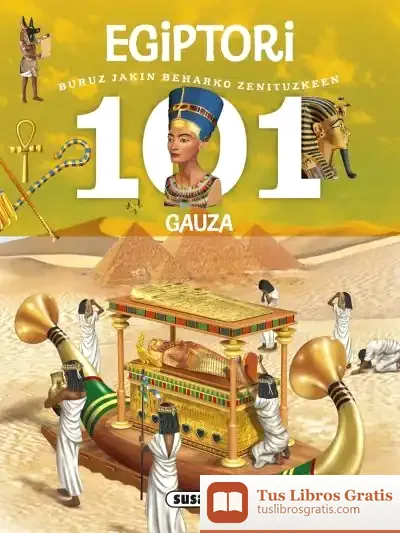 Descargar 101 Gauza Buruz Jakin Beharko Zenituzkeen Egiptori
