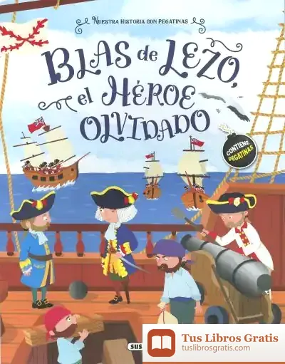 Descargar Blas De Lezo, El Héroe Olvidado