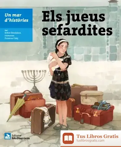 Descargar Un Mar D'Històries: Els Jueus Sefardites de Esther Bendahan