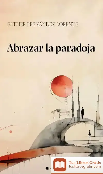 Descargar Abrazar La Paradoja