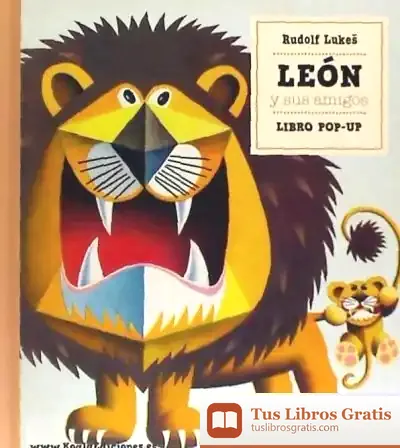 Descargar León Y Sus Amigos: Libro Pop-Up de Esther García Ropero
