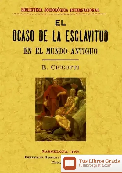 Descargar El Ocaso De La Esclavitud En El Mundo Antiguo