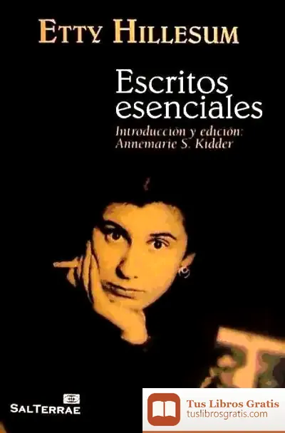 Descargar Escritos Esenciales De Etty Hillesum de Terah Kathryn Collins