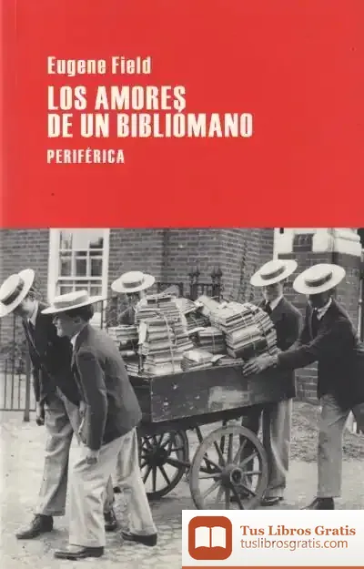 Descargar Los Amores De Un Bibliómano