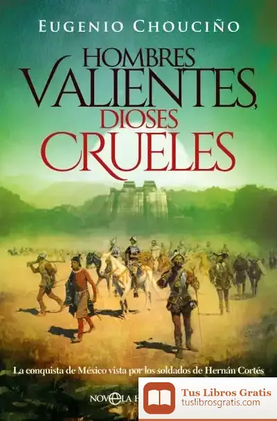 Descargar Hombres Valientes, Dioses Crueles