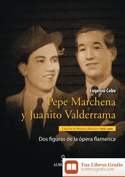 Descargar Pepe Marchena Y Juanito Valderrama