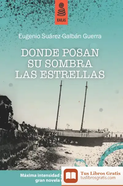 Descargar Donde Posan Su Sombra Las Estrellas