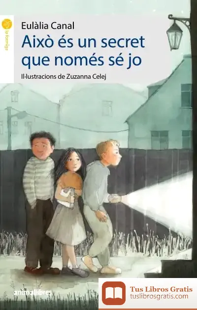 Descargar Aixo Es Un Secret Que Nomes Se Jo de Eulàlia Canal