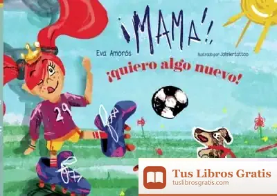 Descargar Mamá, ¡Quiero Algo Nuevo!