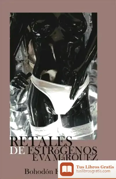 Descargar Retales De Estrógenos