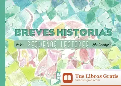 Descargar Breves Historias Para Pequeños Lectores