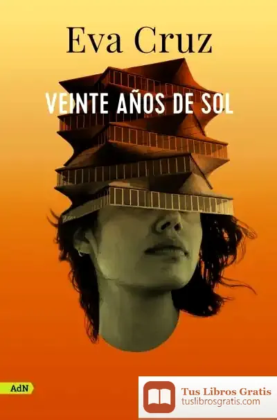 Descargar Veinte Años De Sol (Adn)
