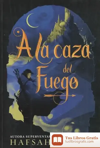 Descargar A La Caza Del Fuego