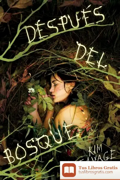 Descargar Después Del Bosque de Eva González Fernández