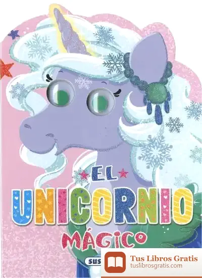 Descargar Mira Mi Unicornio. El Unicornio Mágico 2
