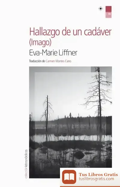 Descargar Hallazgo De Un Cadáver: (Imago) de Eva-marie Liffner
