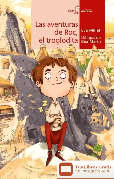 Descargar Las Aventuras De Roc, El Troglodita de Eva Millet