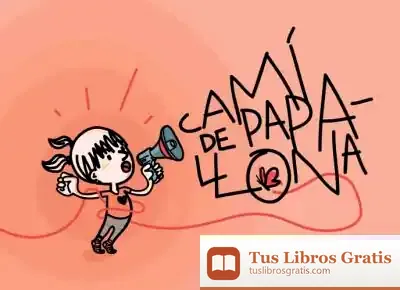 Descargar Camí De Papallona de Eva Roig