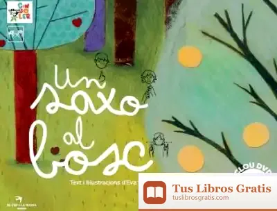Descargar Un Saxo Al Bosc