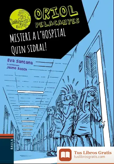 Descargar Misteri A L'Hospital. Quin Sidral!