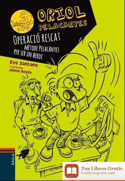 Descargar Operació Rescat: Mètode Pelacanyes Per Ser Un Heroi