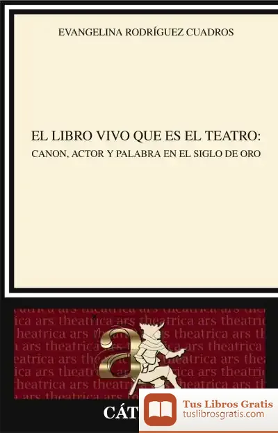 Descargar El Libro Vivo Que Es El Teatro