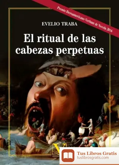 Descargar El Ritual De Las Cabezas Perpetuas de Evelio Traba