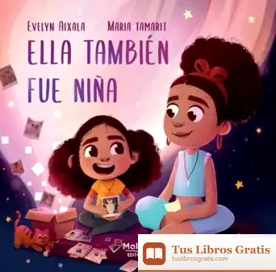 Descargar Ella También Fue Niña