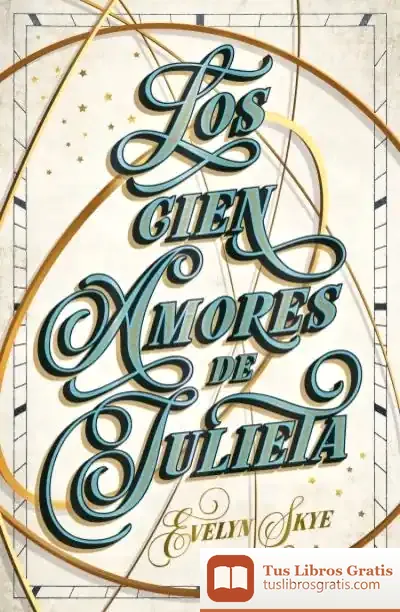 Descargar Los Cien Amores De Julieta