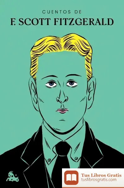 Descargar Cuentos De F. Scott Fitzgerald de F. Scott Fitzgerald