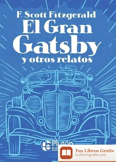 Descargar El Gran Gatsby Y Otros Relatos de F. Scott Fitzgerald