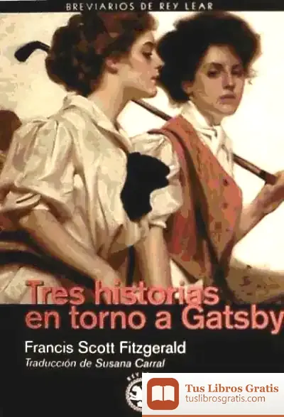 Descargar Tres Historias En Torno A Gatsby de F. Scott Fitzgerald