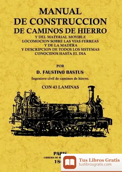 Descargar Manual De Construcción De Caminos De Hierro de Equipo Editorial