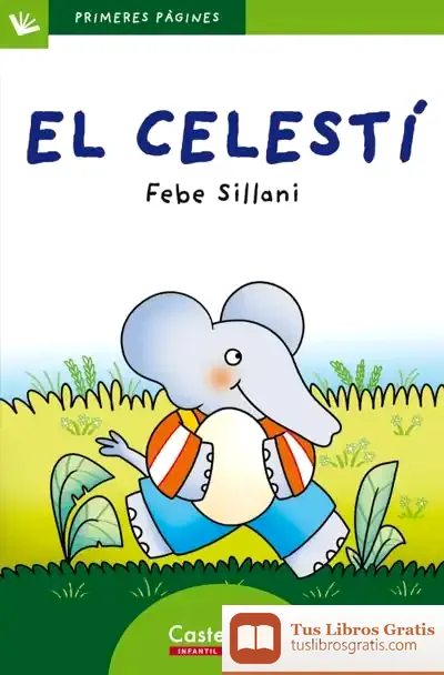 Descargar El Celestí (Lletra De Pal) de Febe Sillani