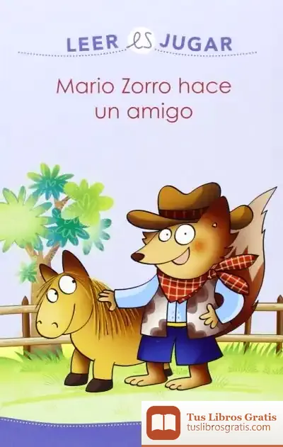 Descargar Mario Zorro Hace Un Amigo de Febe Sillani